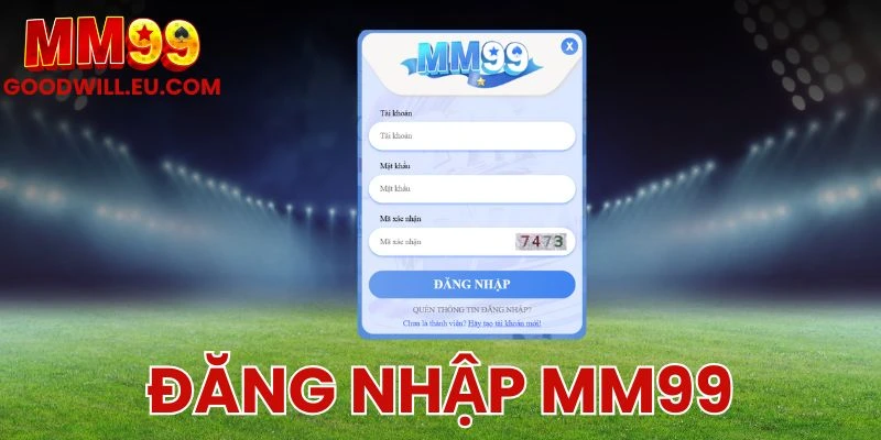 Đăng Nhập MM99 - Truy Cập Tài Khoản Nhanh Chỉ Với Vài Bước