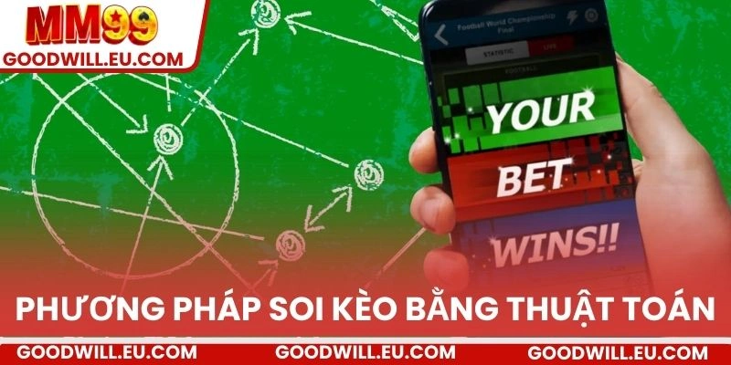 Phương pháp soi kèo bằng thuật toán