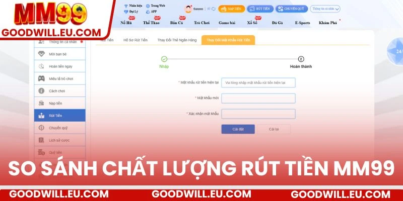 So sánh chất lượng rút tiền MM99