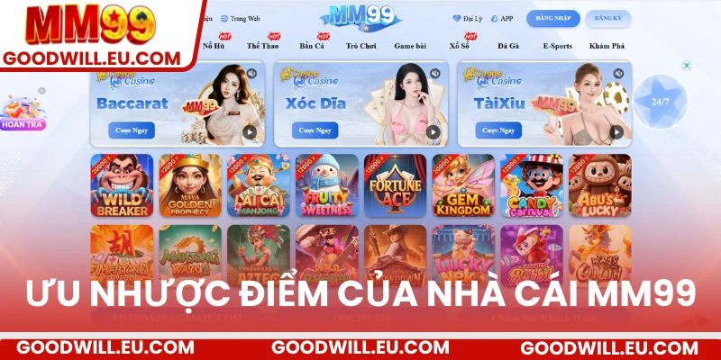 Ưu nhược điểm của nhà cái MM99